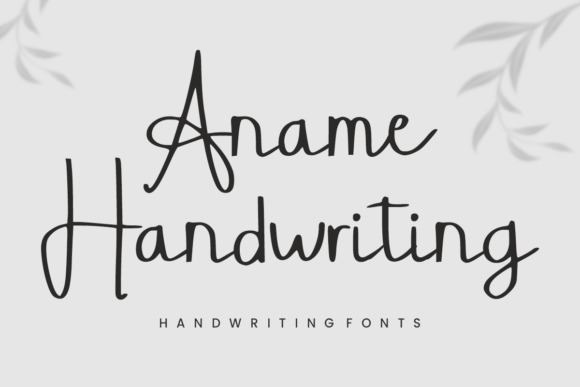 Aname Handwriting: A Practical Typeface Review