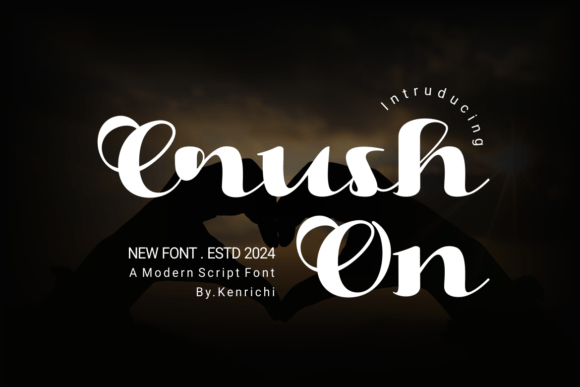 Crush On: The High-Impact Script Typeface for Modern Brands
