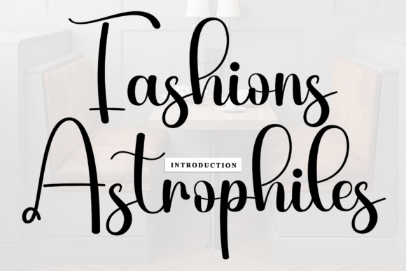 Fashions Astrophiles: The Ultimate Script Font Review