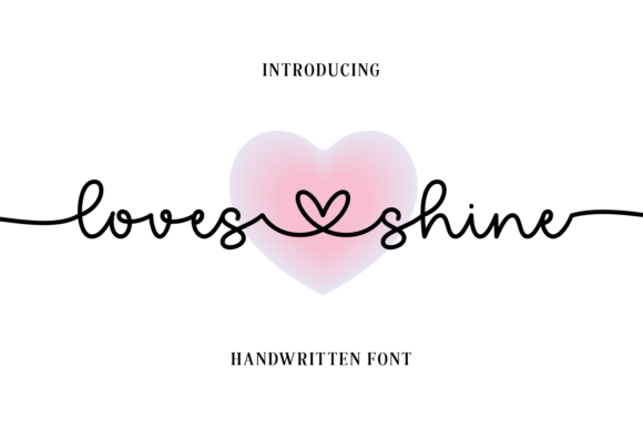 Loves Shine Font Review for Elegant Branding
