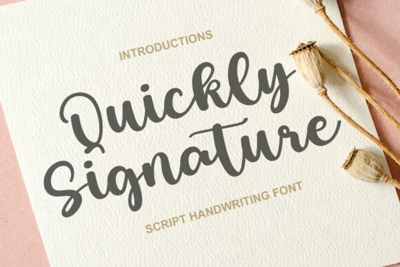 Quickly Signature: A Timeless Script Typeface