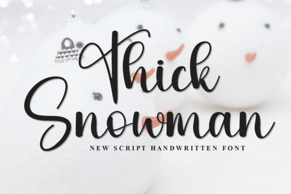 Thick Snowman: A Warm Script Font for Winter Campaigns